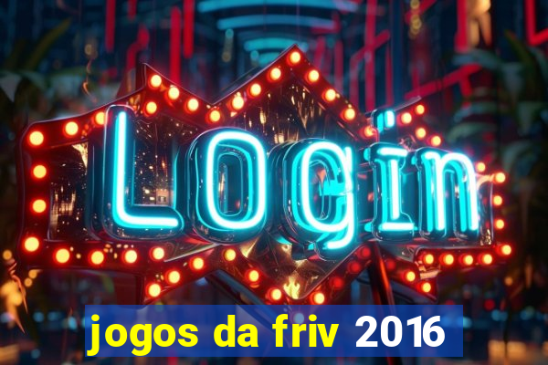 jogos da friv 2016